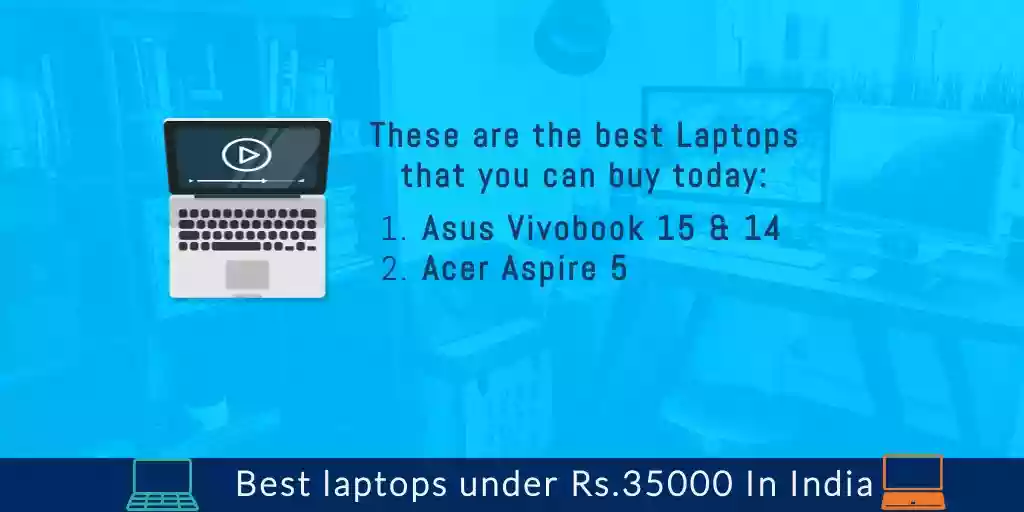 Best laptops under 35000 Rs In India (October 2021)
